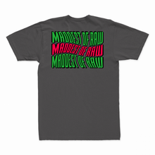 Madmize Maddest of Raw T-shirt